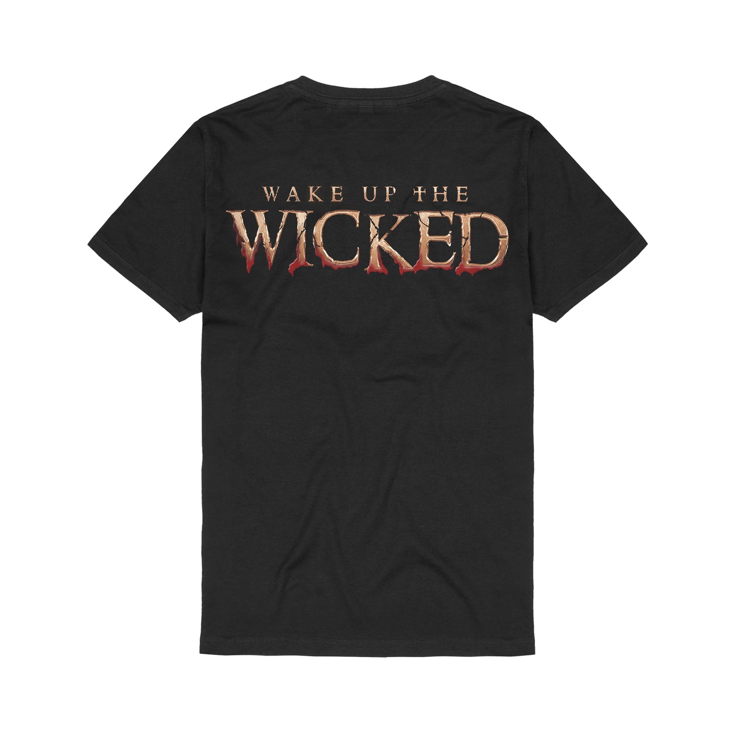 Wake Up the Wicked Shirt